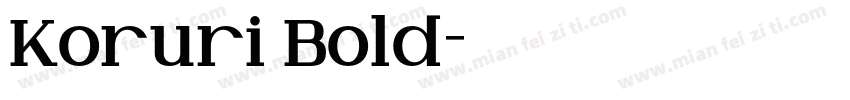 Koruri Bold字体转换